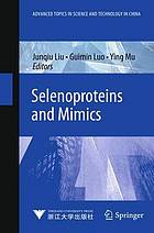 Selenoproteins and Mimics.