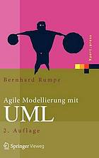 Agile Modellierung mit UML Codegenerierung, Testfälle, Refactoring