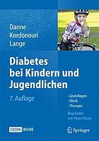 Diabetes bei Kindern und Jugendlichen : Grundlagen -- Klinik -- Therapie