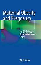 Maternal Obesity and Pregnancy