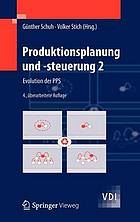 Produktionsplanung und -steuerung 2. Evolution der PPS