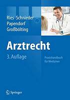 Arztrecht Praxishandbuch für Mediziner