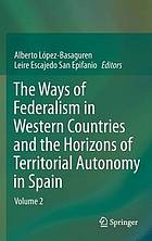 Ways of federalism in western countries and the horizons of territorial spain.