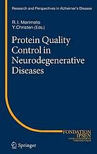 Protein quality control in neurodegenerative diseases