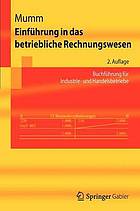 Einführung in das betriebliche Rechnungswesen : Buchführung für Industrie- und Handelsbetriebe