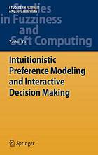 Intuitionistic fuzzy preference modeling and interactive decision making