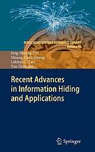 Recent advances in information hiding and applications