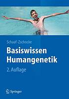 Basiswissen Humangenetik mit 34 Tabellen