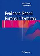 Evidence-based forensic dentistry