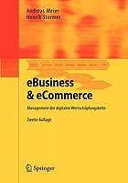 EBusiness & eCommerce : Management der digitalen Wertschöpfungskette