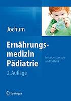 Ernährungsmedizin Pädiatrie Infusionstherapie und Diätetik