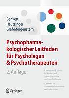 Psychopharmakologischer leitfaden fr psychologen und psychotherapeuten.