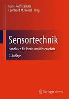 Sensortechnik : Handbuch für Praxis und Wissenschaft