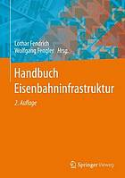 Handbuch Eisenbahninfrastruktur