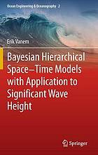 Bayesian-hierarchical Space-Time Models for Significant Wave Height