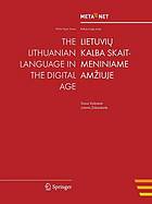 The Lithuanian Language in the Digital Age.