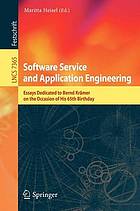 Software service and application engineering : essays dedicated to Bernd Krämer on the occasion on his 65th birthday