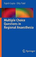 Multiple Choice Questions in Regional Anaesthesia