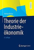 Theorie der Industrieökonomik