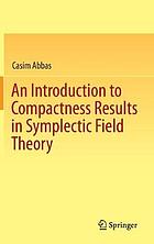 An Introduction to Compactness Results in Symplectic Field Theory