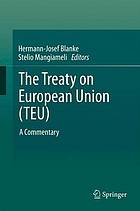 The Treaty on European Union (TEU) : a commentary