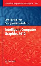 Intelligent computer graphics 2012