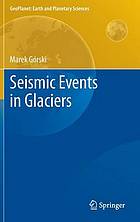 Seismic Events in Glaciers