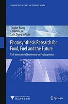 Photosynthesis research for food, fuel and the future