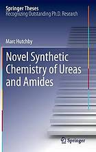 Novel synthetic chemistry of ureas and amides