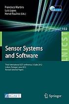 Sensor systems and software third international ICST conference ; revised selected papers