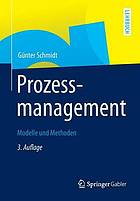 Prozeßmanagement : Modelle und Methoden