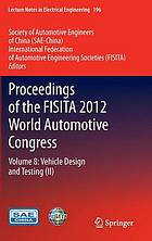 Proceedings of the FISITA 2012 World Automotive Congress