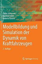 Modellbildung und Simulation der Dynamik von Kraftfahrzeugen