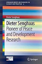 Dieter Senghaas : pioneer of peace and development research