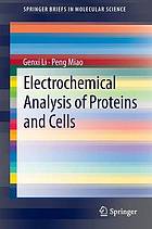 Electrochemical analysis of proteins and cells