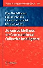 Advanced methods for computational collective intelligence