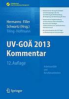 UV-GOÄ 2013 Kommentar - Arbeitsunfälle und Berufskrankheiten