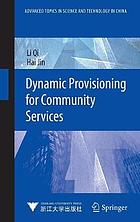 Dynamic provisioning for community services