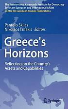 Greece's horizons : reflecting on the country's assets and capabilities