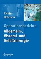 Operationsberichte Allgemein-, Viszeral- und Gefäßchirurgie