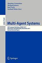 Multi-agent systems : 9th European workshop, EUMAS 2011, Maastricht, the Netherlands, November 14-15, 2011 : revised selected papers