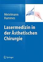 Lasermedizin in der Ästhetischen chirurgie