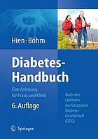 Diabetes-Handbuch : eine Anleitung für Praxis und Klinik; mit 37 Tabellen; [nach den Leitlinien der Deutschen Diabetes-Gesellschaft (DDG)]