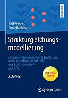 Strukturgleichungsmodellierung : eine anwendungsorientierte einfhrung in die ...