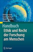 Handbuch Ethik und Recht der Forschung am Menschen.