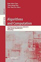 Algorithms and computation : 23rd international symposium, ISAAC 2012, Taipei, Taiwan, December 19-21, 2012 ; proceedings