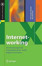 Internetworking : technological foundations and applications