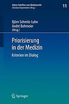 Priorisierung in der Medizin Kriterien im Dialog