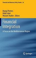 Financial Integration : a Focus on the Mediterranean Region