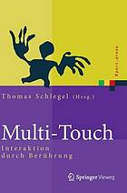 Multi-touch : Interaktion durch Berührung